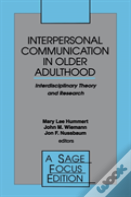 Interpersonal Communication In Older Adulthood