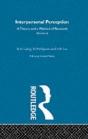 Interpersonal Perception: Selected Works Of R D Laing Vol 6 - Preview