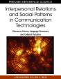 Interpersonal Relations And Social Patterns In Communication Technologies - Preview