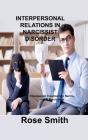 Interpersonal Relations In Narcissist Disorder - Preview