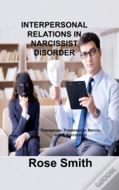 Interpersonal Relations In Narcissist Disorder