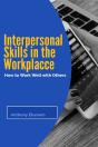 Interpersonal Skills In The Workplace - Preview