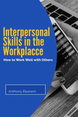 Capa do artigo Interpersonal Skills In The Workplace