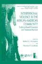 Interpersonal Violence In The African-American Community - Preview