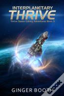Interplanetary Thrive