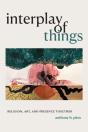 Interplay Of Things - Preview