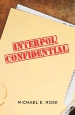 Capa do artigo Interpol Confidential: A Law Enforcement Farce
