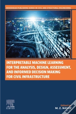 Capa do artigo Interpretable Machine Learning For The Analysis, Design, Assessment, And Informed Decision Making For Civil Infrastructure