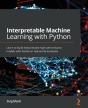 Interpretable Machine Learning With Python - Preview