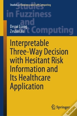 Capa do artigo Interpretable Three-Way Decision With Hesitant Risk Information And Its Healthcare Application