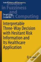 Interpretable Three-Way Decision With Hesitant Risk Information And Its Healthcare Application