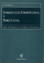 Interpretação Constitucional e Poder Judicial - Preview