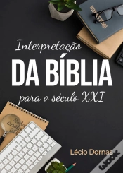 Capa do artigo Interpretação Da Bíblia Para O Século Xxi