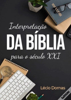 Capa do artigo Interpretação Da Bíblia Para O Século Xxi