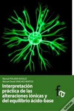 Capa do artigo Interpretación Práctica De Las Alteraciones Iónicas Y Del Equilibrio Ácido-Base
