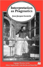Interpretation As Pragmatics - Preview