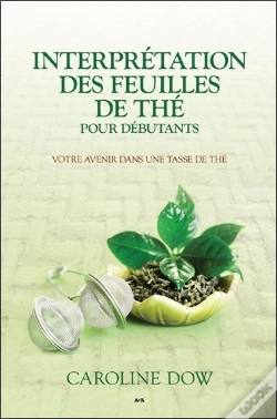 Capa do artigo Interpretation Des Feuilles De The Pour Debutants