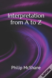 Interpretation From A To Z