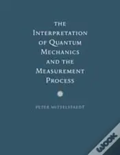 Interpretation Of Quantum Mechanics And The Measurement Process