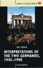 Interpretations Of The Two Germanies, 1945-1990 - Preview