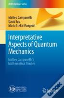 Interpretative Aspects Of Quantum Mechanics