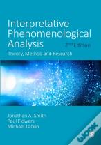 Interpretative Phenomenological Analysis