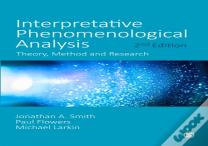 Interpretative Phenomenological Analysis