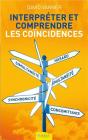 Interpreter Et Comprendre Les Coincidences - Preview
