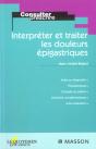 Interpreter Et Traiter Les Douleurs Epigastriques - Preview