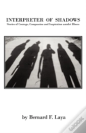 Interpreter Of Shadows: Stories Of Coura