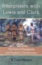 Interpreters With Lewis And Clark - Preview
