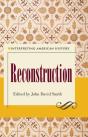 Interpreting American History: Reconstruction - Preview