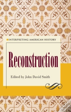 Capa do artigo Interpreting American History: Reconstruction