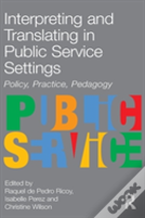 Interpreting And Translating In Public Service Settings