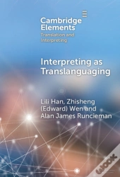 Interpreting As Translanguaging