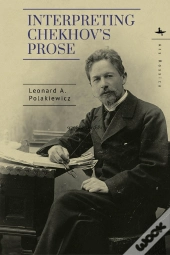 Interpreting Chekhovs Prose