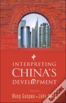 Interpreting China'S Development