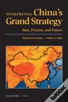 Interpreting China'S Grand Strategy