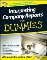 Interpreting Company Reports For Dummies