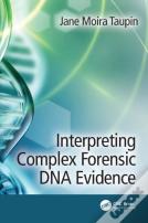 Interpreting Complex Forensic Dna Evidence