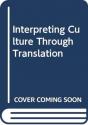 Interpreting Culture Through Translation: A Festschrift For D.C. Lau - Preview