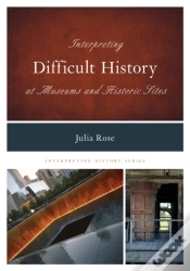Capa do artigo Interpreting Difficult History At Museums And Historic Sites