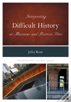 Capa do artigo Interpreting Difficult History At Museums And Historic Sites