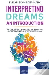Interpreting Dreams - An Introduction