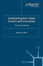 Interpreting East Asian Growth And Innovation - Preview