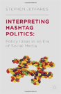 Interpreting Hashtag Politics - Preview