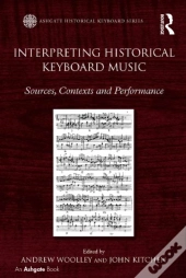 Interpreting Historical Keyboard Music