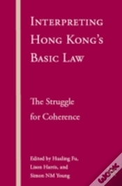 Capa do artigo Interpreting Hong Kongâ€™S Basic Law: The Struggle For Coherence