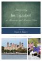 Interpreting Immigration At Museums And Historic Sites - Preview