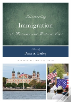 Capa do artigo Interpreting Immigration At Museums And Historic Sites